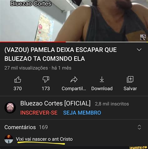 xvideos bluezao